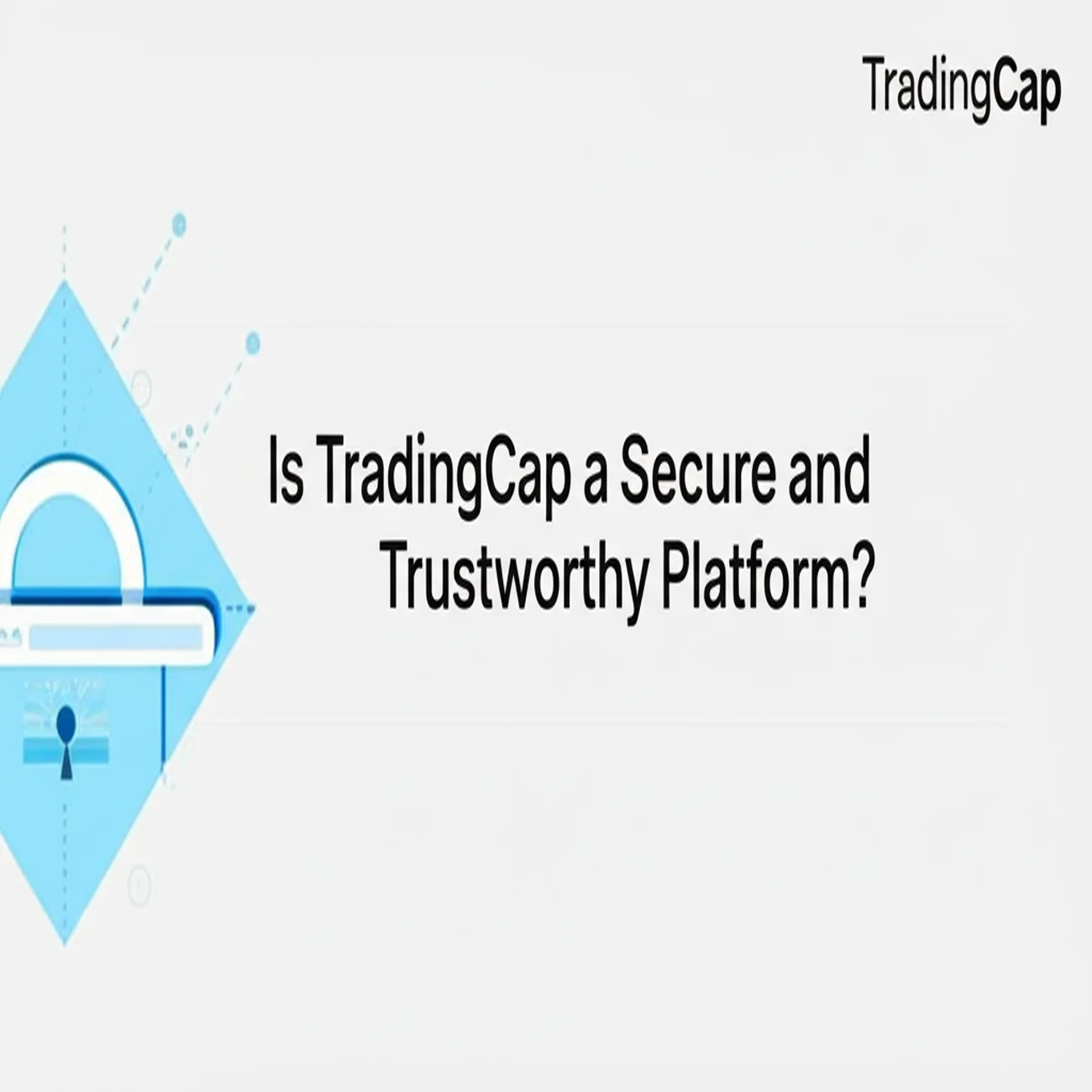 Is TradingCap a Secure and Trustworthy Platform?