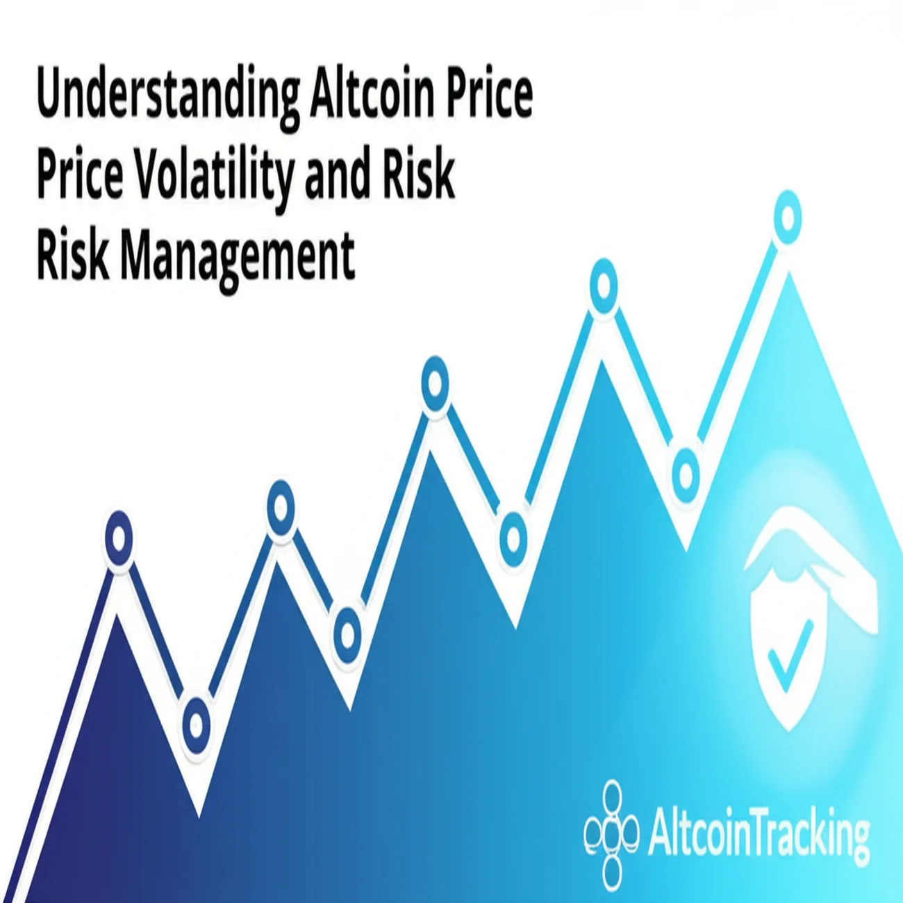 Understanding Altcoin Price Volatility and Risk Management
