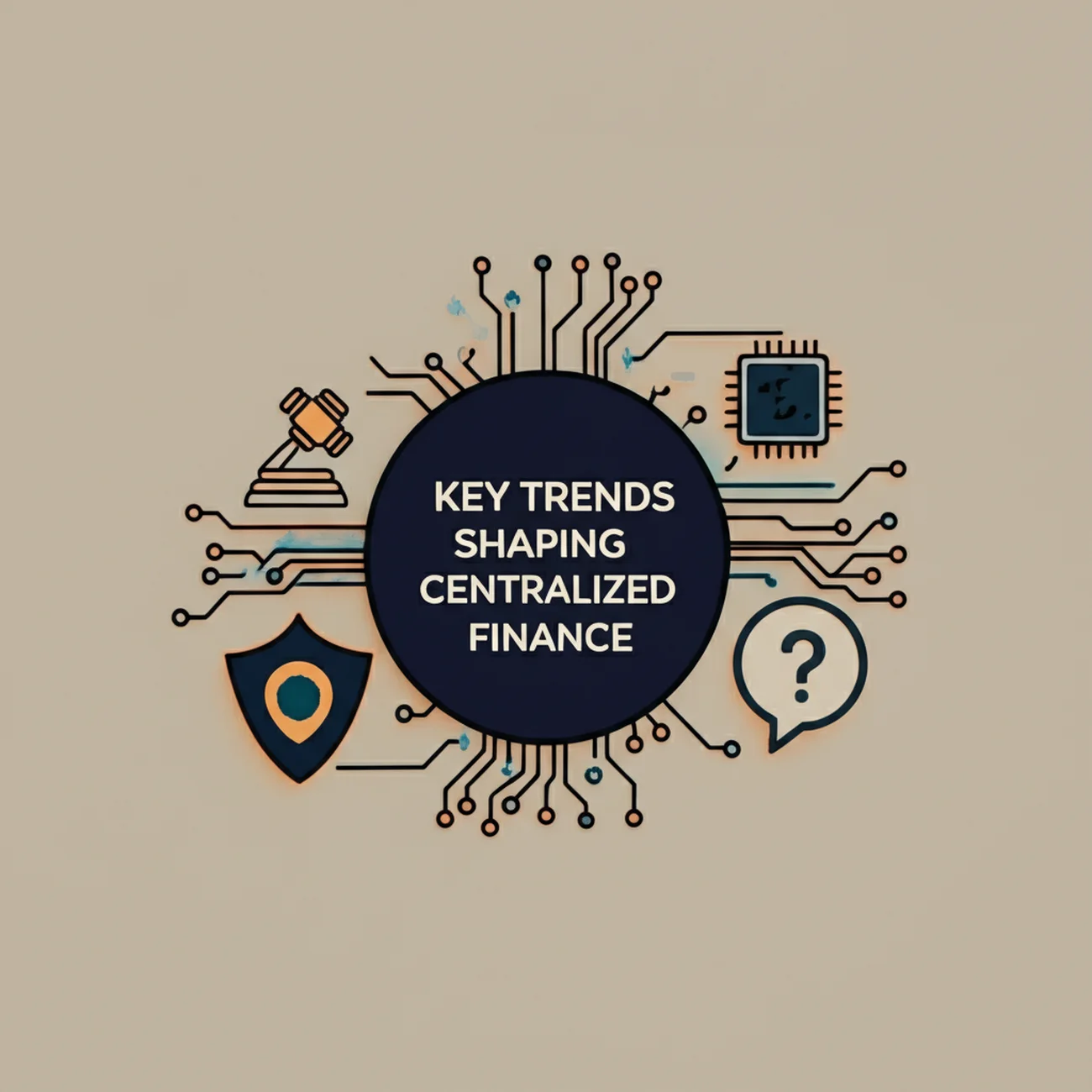 Key Trends Shaping Centralized Finance
