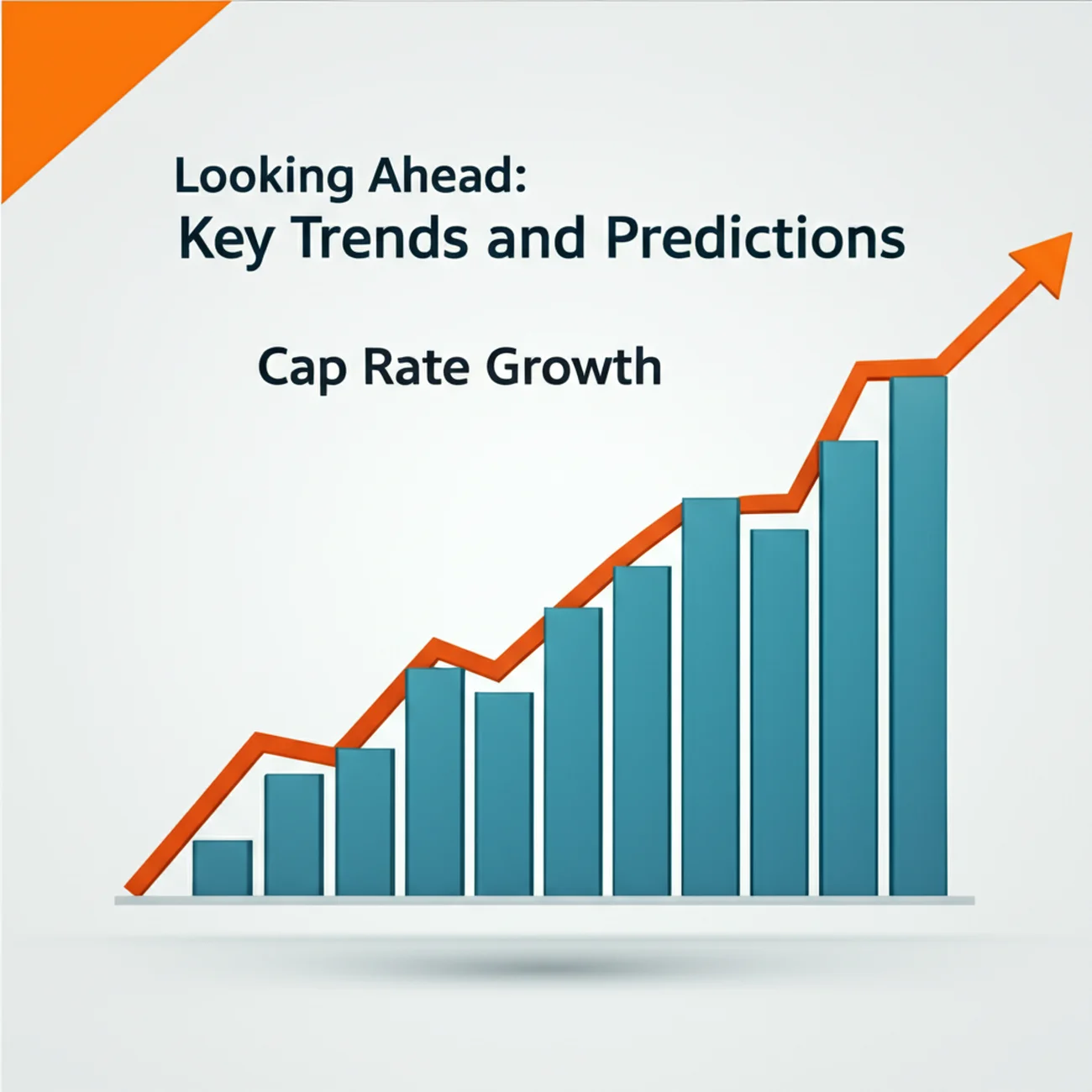 Looking Ahead:  Key Trends and Predictions